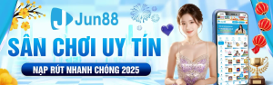 Trải nghiệm 7 ngày dùng Jun88